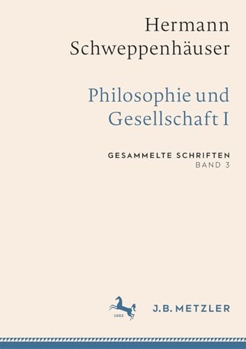 Hermann Schweppenhäuser : Philosophie und Gesellschaft I