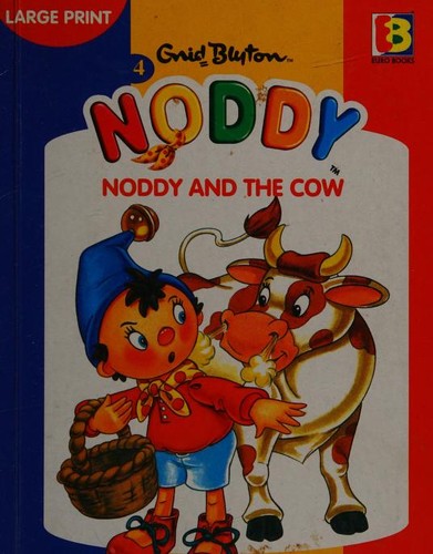 Noddy and the Cow