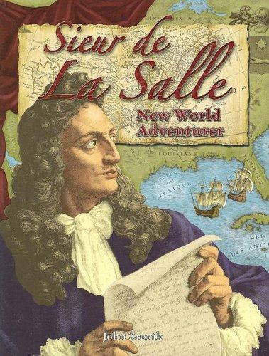 Sieur de La Salle, New World adventurer