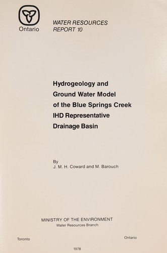 HYDROGEOLOGY AND GROUND WATER MODEL OF THE BLUE SPRINGS CREEK IHD REPRESENTATIVE DRAINAGE BASIN