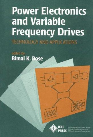 Power Electronics and Variable Frequency Drives