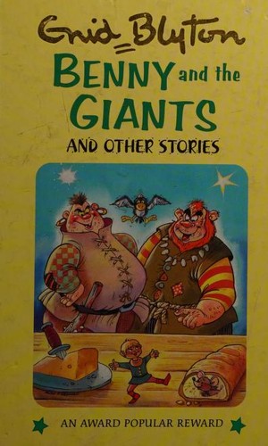 Benny and the Giants...and other stories