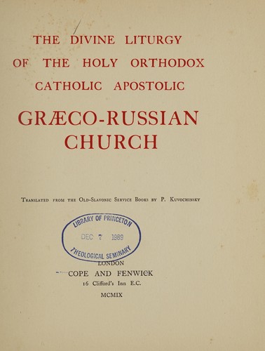 Divine Liturgy of the Holy Orthodox Catholic Apostolic Graeco-Russian Church