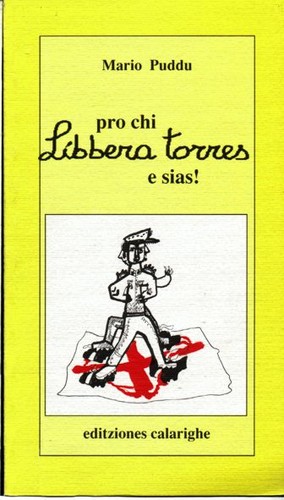 Pro chi líbbera torres e sias!