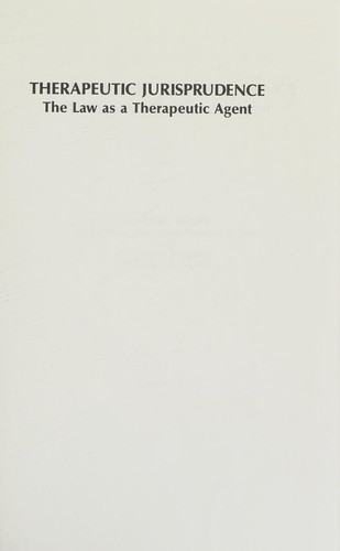 Therapeutic jurisprudence