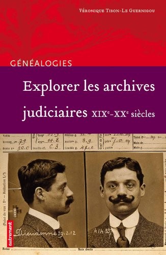 Explorer les archives judiciaires