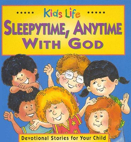 Kids-life sleeptime, anytime with God