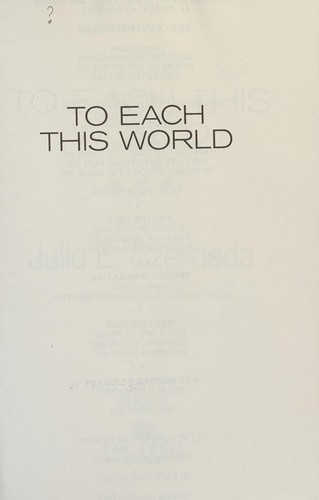 To Each This World