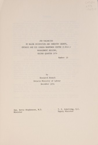 JOB VACANCIES BY MAJOR OCCUPATION AND INDUSTRY GROUPS, ONTARIO AND SIX CANADA MANPOWER CENTRE (C.M.C.) MANAGEMENT REGIONS, SECOND QUARTER 1976