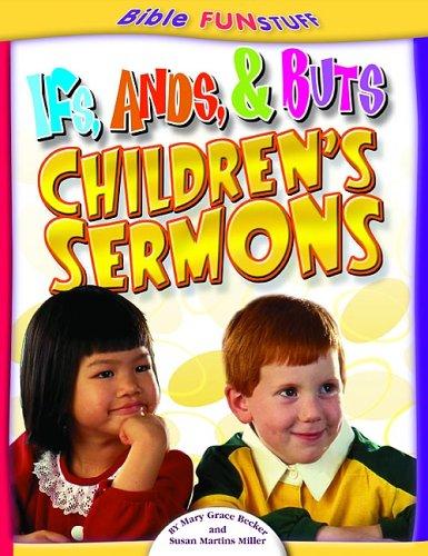 Ifs, Ands, Buts Children's Sermons