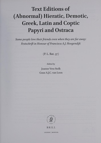 Text Editions of  Hieratic, Demotic, Greek, Latin and Coptic Papyri and Ostraca : Some People Love Their Friends Even When They Are Far Away