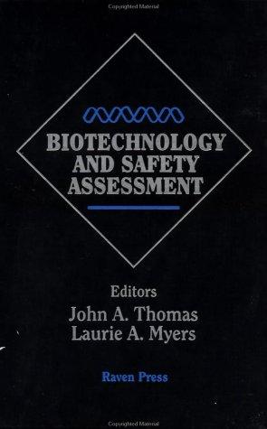 Biotechnology and safety assessment