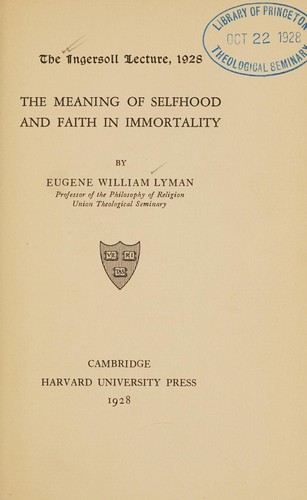 The meaning of selfhood and faith in immortality