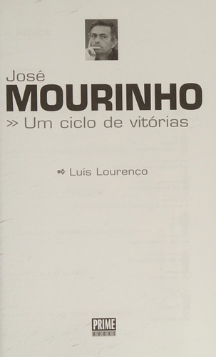 José Mourinho - Um Ciclo de Vitórias