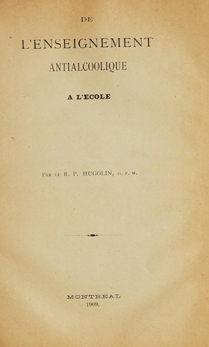 De l'enseignement antialcoolique a l'ecole