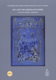 De l'art des jardins de papier - Concevoir, projeter, représenter, T. I
