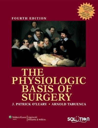 The physiologic basis of surgery