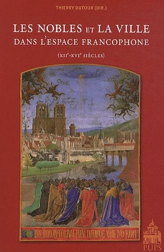 Les nobles et la ville dans l'espace francophone