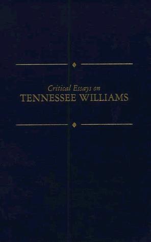 Critical Essays on American Literature Series - Tennessee Williams