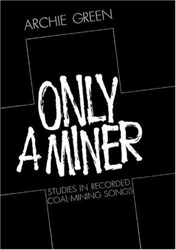 Only a miner
