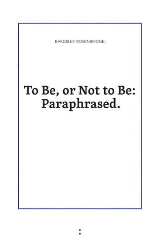 To Be, or Not to Be