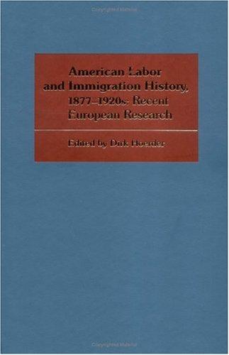 American Labor and Immigration History, 1877-1920s