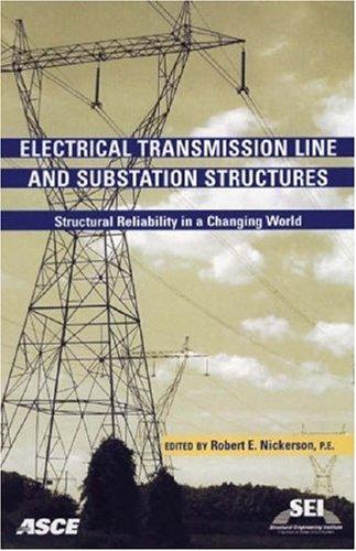 Electrical Transmission Line and Substation Structures