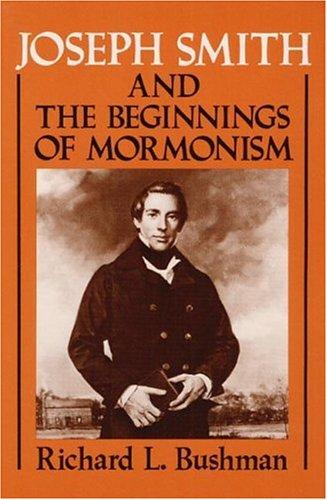 Joseph Smith and the beginnings of Mormonism