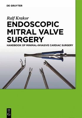 Endoscopic mitral valve surgery