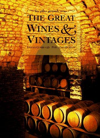 The great wines & vintages =