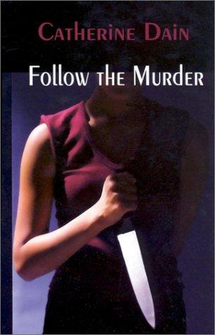 Follow the murder