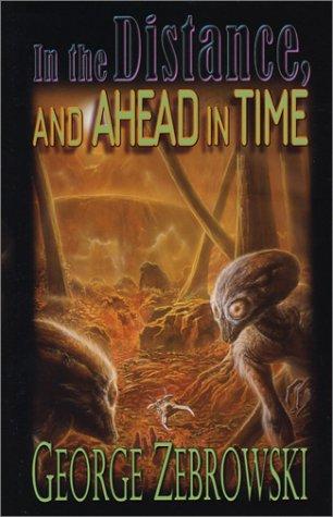 In the distance, and ahead in time