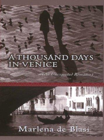 A thousand days in Venice