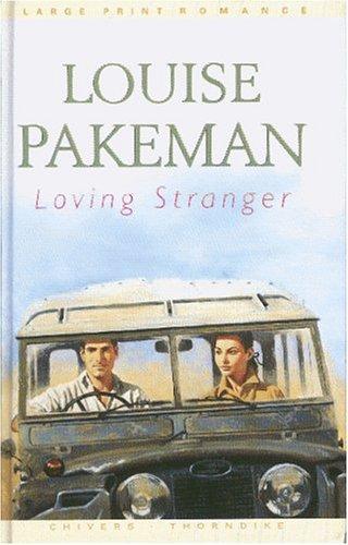 Loving stranger