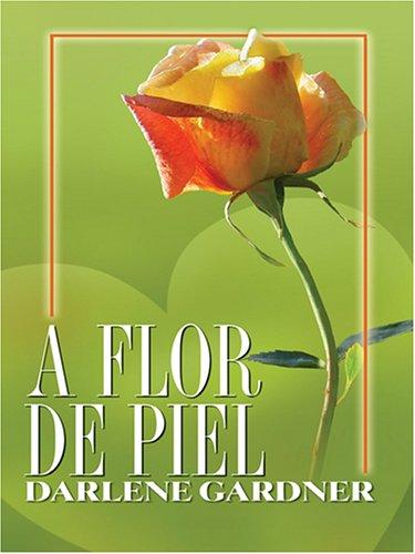 A flor de piel