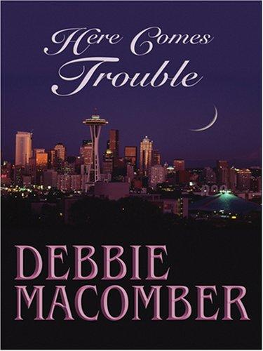 Here Comes Trouble