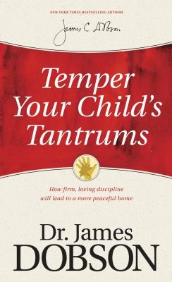 Temper your child's tantrums