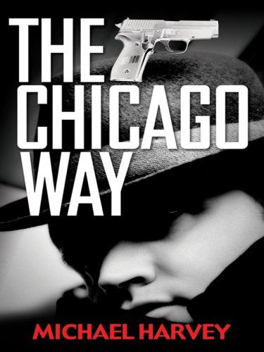 The Chicago Way