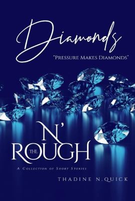 DiAmond$ N' the Rough