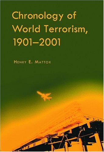 Chronology of World Terrorism, 1901-2001