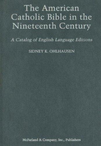 The American Catholic Bible in the Nineteenth Century