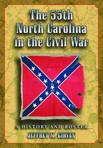 55th North Carolina in the Civil War
