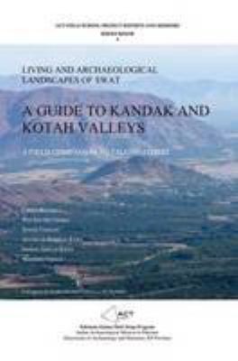Living and archaeological landscapes of Swat