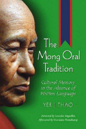 The Mong Oral Tradition