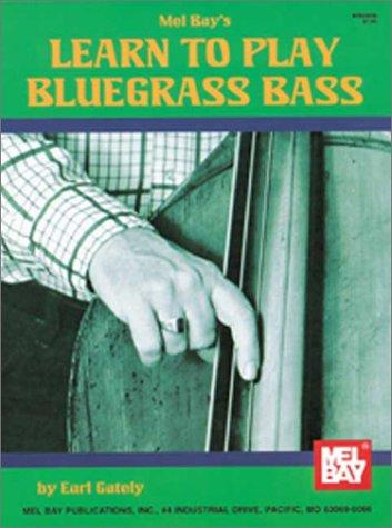 Mel Bay Learn to Play Bluegrass Bass