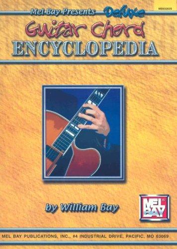 Mel Bay presents Deluxe Encyclopedia of Guitar Chords