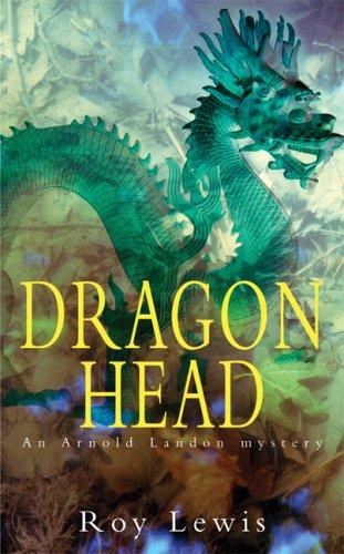 Dragon Head (Arnold Landon Mystery)