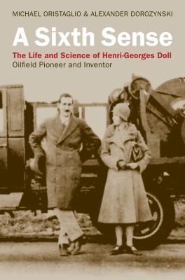 Sixth Sense : The Life and Science of Henri-Georges Doll