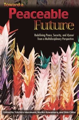 Toward a peaceable future