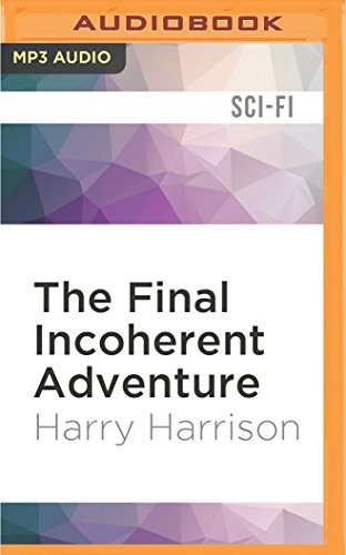 Final Incoherent Adventure, The